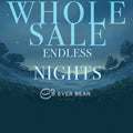 Blåtonet billede med fed "WHOLESALE ENDLESS NIGHTS"-tekst over EverBean-logoet mod en nattehimmel - ideelt til fans af Endless Night - Espresso Blend (w) fra EverBean, der ønsker mørk kaffe eller fyldig espressokaffe.